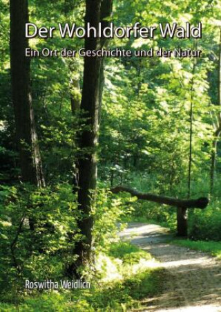 Kniha Der Wohldorfer Wald Roswitha Weidlich