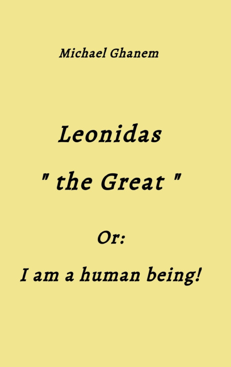 Knjiga Leonidas the Great Michael Ghanem