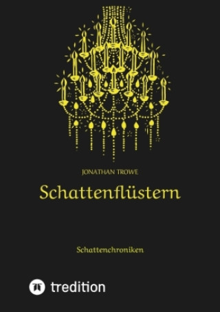 Kniha Schattenflüstern Jonathan Trowe