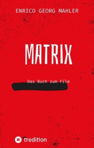 Knjiga Matrix Enrico Georg Mahler