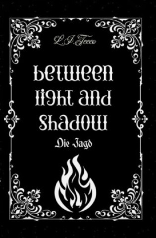 Kniha Between Light and Shadow Laira Tecco