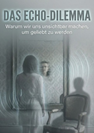 Kniha Echo-Dilemma Hannes V. Richman
