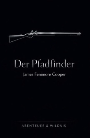 Kniha Der Pfadfinder James Fenimore Cooper