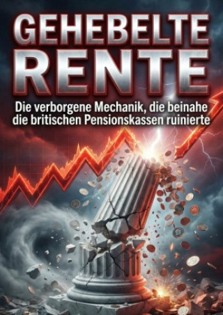 Kniha Gehebelte Rente Sebastian Graf