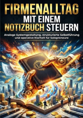 Kniha Firmenalltag mit einem Notizbuch steuern Luisa Weiss