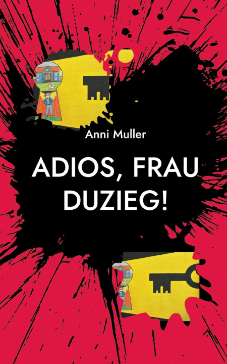 Knjiga Adios, Frau Duzieg! Anni Muller