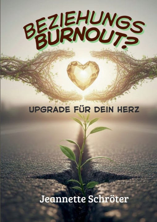 Knjiga Beziehungs - Burnout Jeannette Schröter