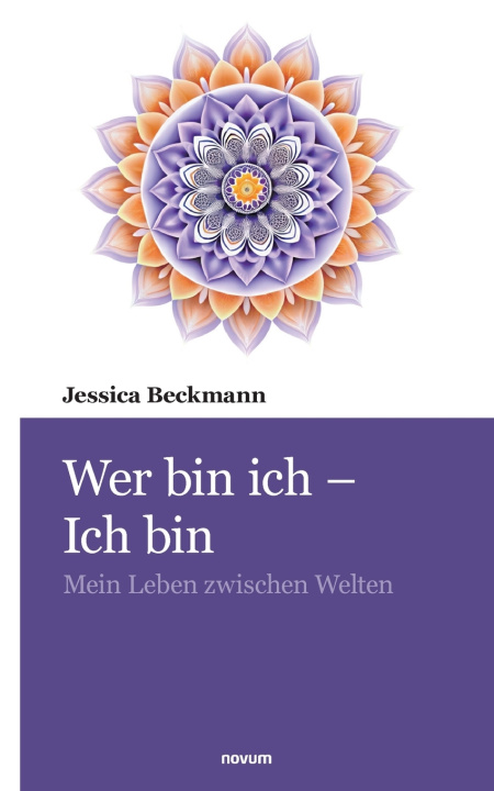 Kniha Wer bin ich - Ich bin Jessica Beckmann