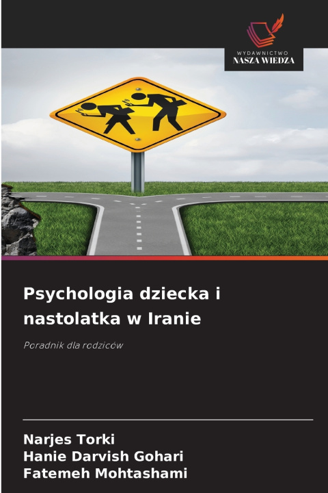 Kniha Psychologia dziecka i nastolatka w Iranie Narjes Torki