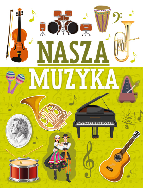 Knjiga Nasza muzyka Michał Wójtowski