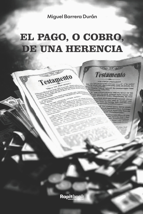 Knjiga El pago o cobro de una herencia Miguel Barrera Durán