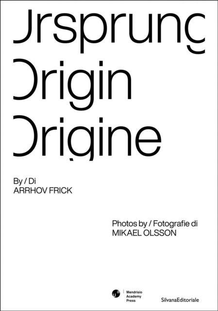Kniha Ursprung Origin Origine Arrhov Frick