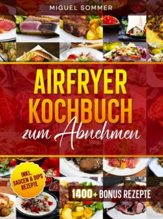Knjiga Airfryer Kochbuch zum Abnehmen Miguel Sommer