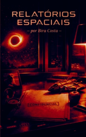 Kniha Relatórios Espaciais Bira Costa