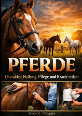 Kniha Pferde Roland Paregger