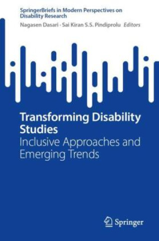 Kniha Transforming Disability Studies Nagasen Dasari