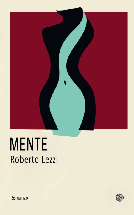 Kniha MENTE Roberto Lezzi