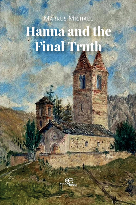 Knjiga Hanna and the Final Truth Markus Michael