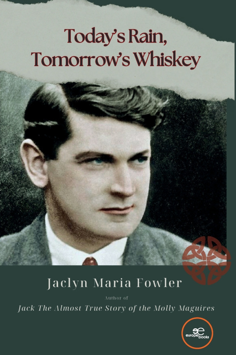 Knjiga Today's Rain, Tomorrow's Whiskey Jaclyn Maria Fowler
