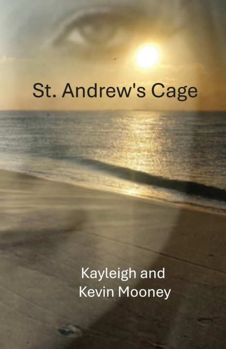 Knjiga St. Andrew's Cage Kevin Mooney