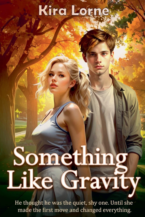 Kniha Something Like Gravity Kira Lorne