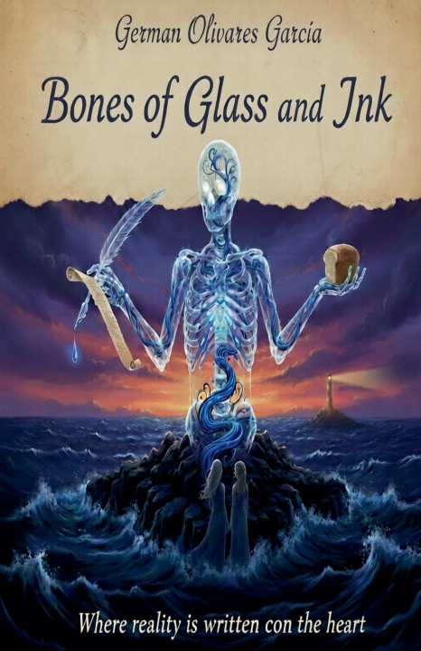 Kniha Bones of Glass and Ink German Olivares Garcia