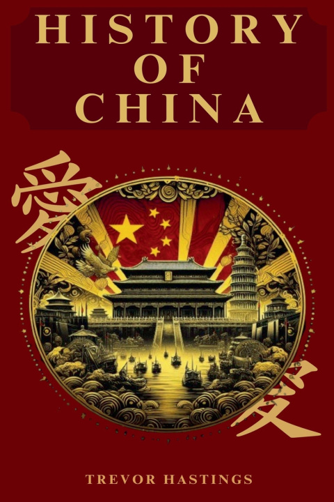 Knjiga History of China Trevor Hastings