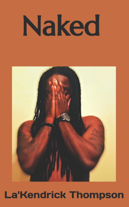 Kniha Naked LaKendrick Thompson