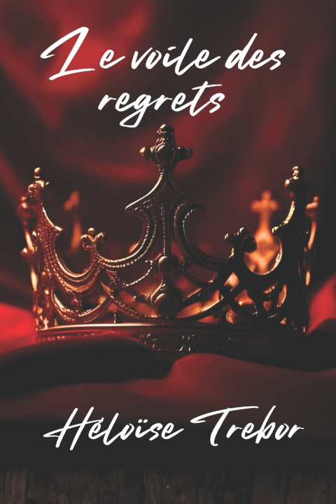 Kniha Le voile des regrets Héloïse Trebor