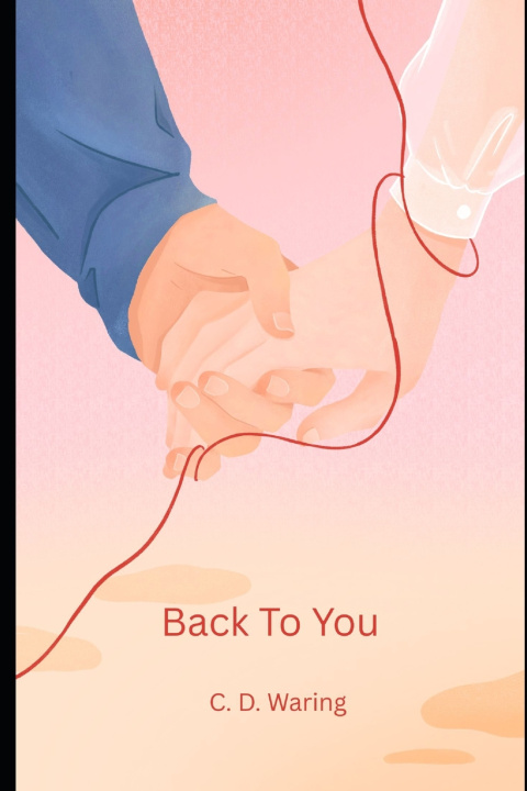 Kniha Back To You C. D. Waring