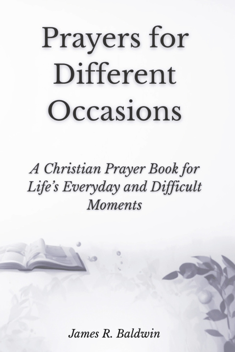 Kniha Prayers for Different Occasions James R Baldwin