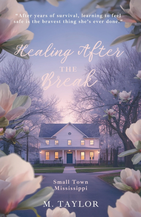 Kniha Healing After the Break M. Taylor