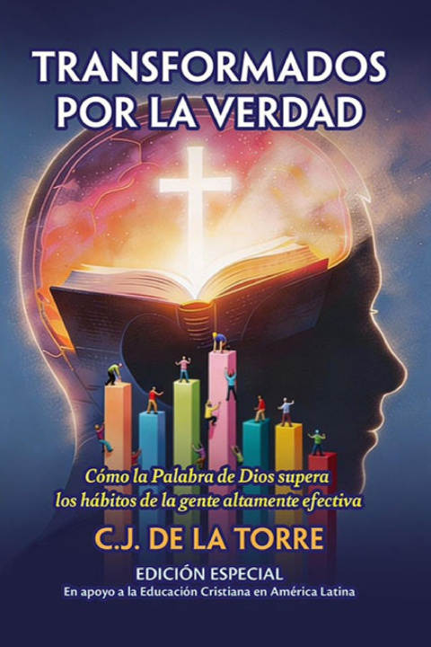 Kniha Transformados por la Verdad CJ de la Torre