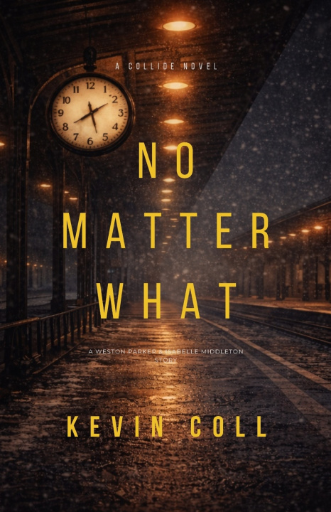 Knjiga No Matter What Kevin Coll