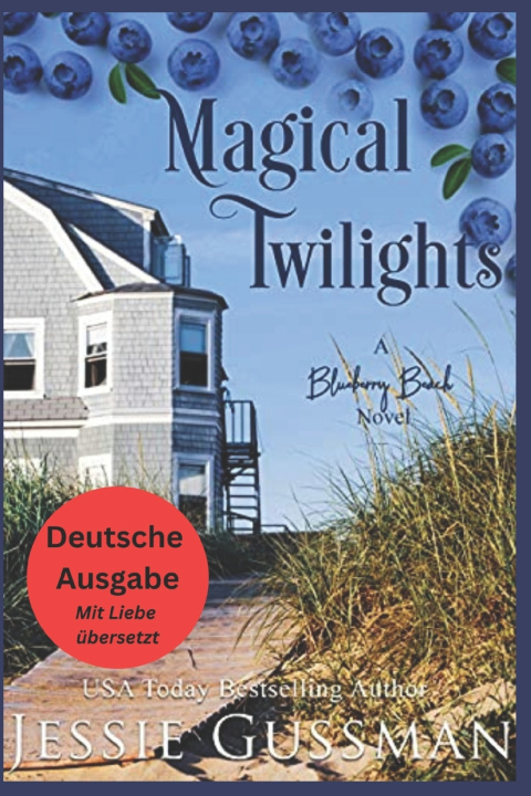 Knjiga Magische Dämmerungen (Blaubeerstrand 7) Jessie Gussman