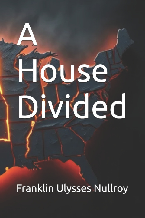 Kniha A House Divided Franklin Ulysses Nullroy