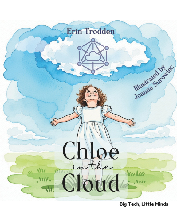 Knjiga Chloe in the Cloud Erin Trodden