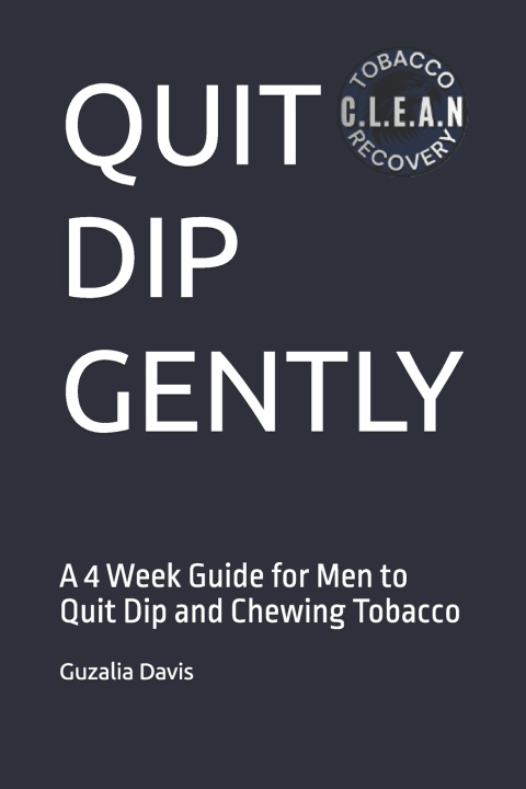 Kniha QUIT DIP GENTLY Guzalia Davis