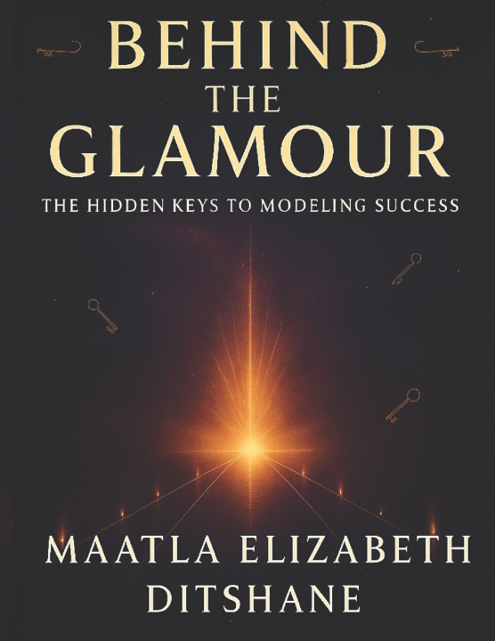 Kniha BEHIND THE GLAMOUR Maatla Elizabeth Ditshane
