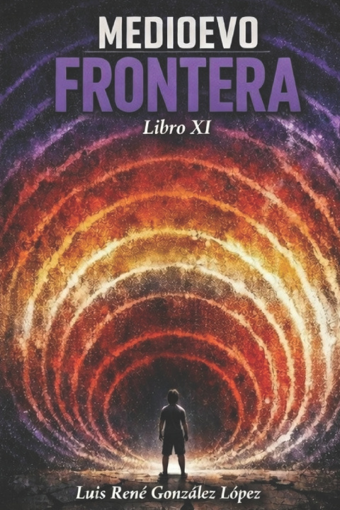 Könyv FRONTERA Luis Rene Gonzalez Lopez