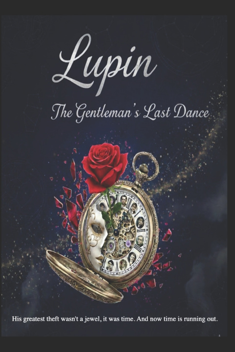 Knjiga Arsène Lupin/ The Gentleman's Last Dance Jose Maria Alarte Duart