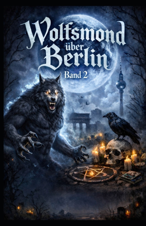 Kniha Wolfsmond über Berlin Lillith von Styx