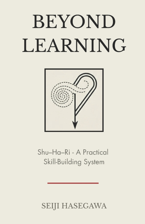 Knjiga Beyond Learning Seiji Hasegawa