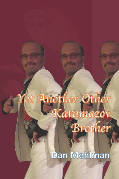 Knjiga Yet Another Other Karamazov Brother Dan Mehlman