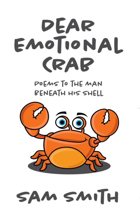 Kniha DEAR EMOTIONAL CRAB SAM SMITH