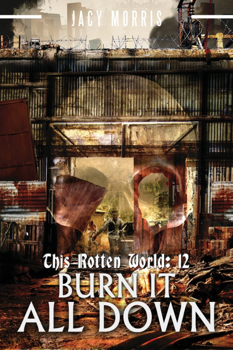 Kniha This Rotten World 12 Jacy Morris