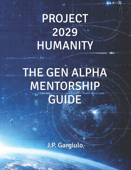 Kniha PROJECT 2029 HUMANITY J.P. Gargiulo
