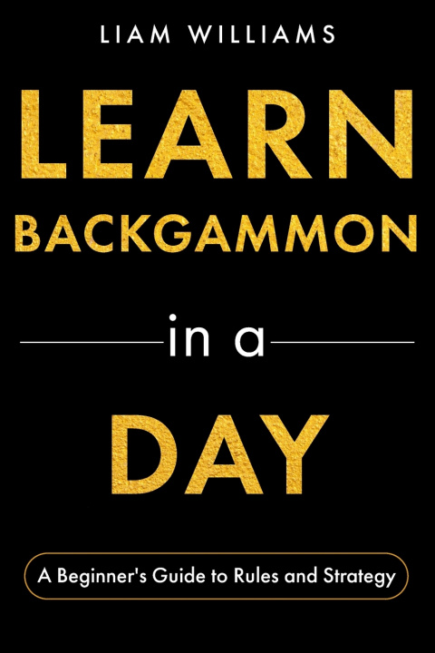 Kniha Learn Backgammon in a Day Liam Williams