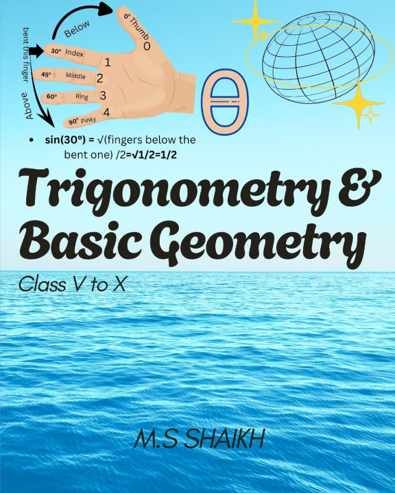 Knjiga Trigonometry & Basic Geometry (Class V to X) M.S Shaikh