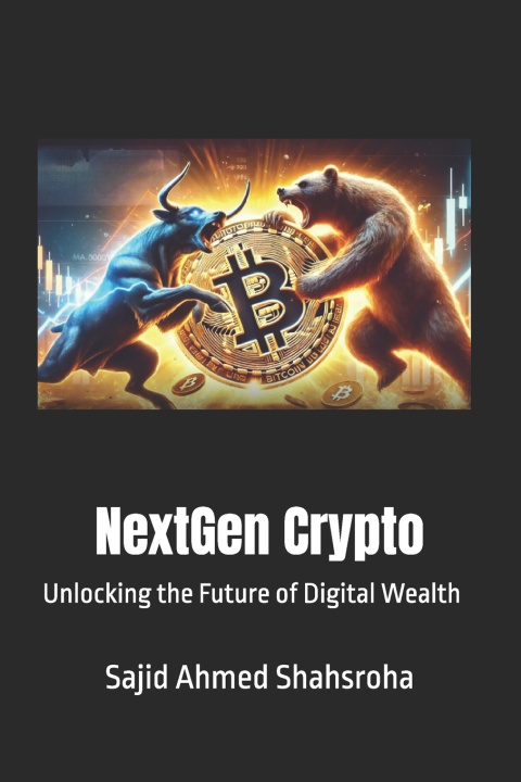 Knjiga NextGen Crypto Sajid Ahmed Shahsroha